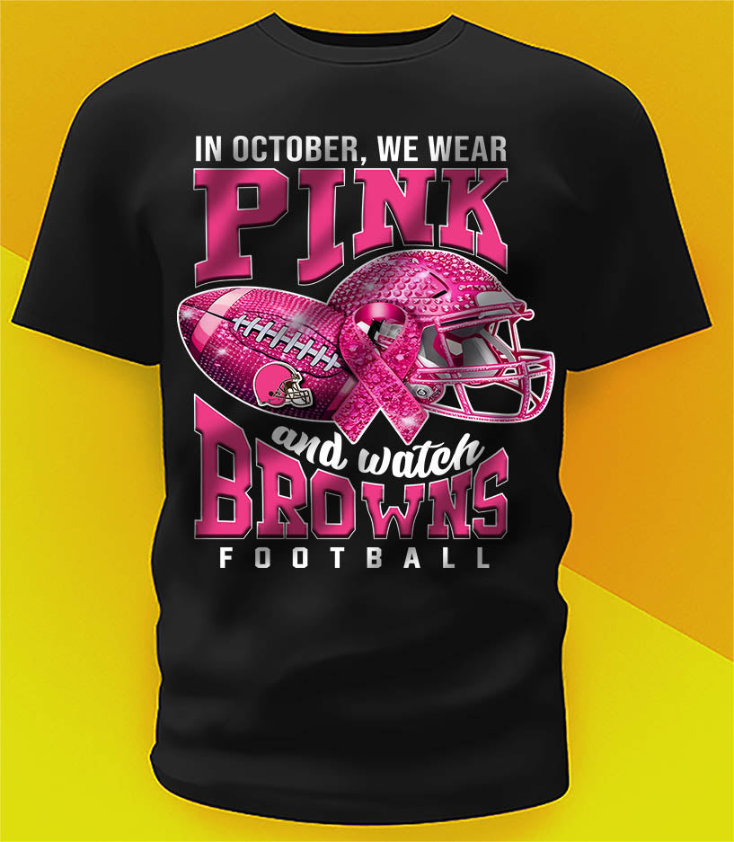 IN OCTOBER WE WEAR PINK AND WATCH FOOTBALL TOP