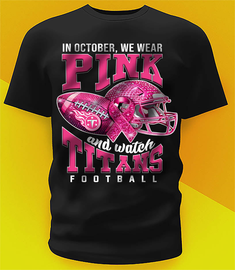 IN OCTOBER WE WEAR PINK AND WATCH FOOTBALL TOP