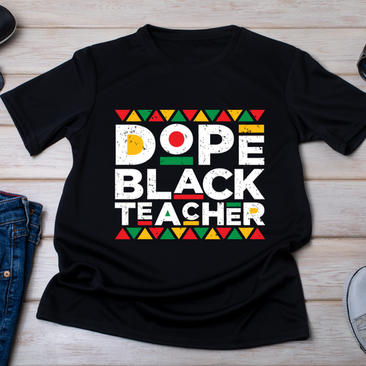 DOPE BLACK TEACHER TOP